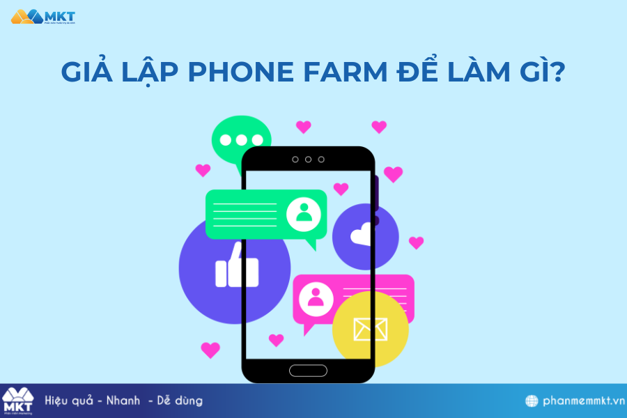 Giả lập Phone Farm để làm gì?