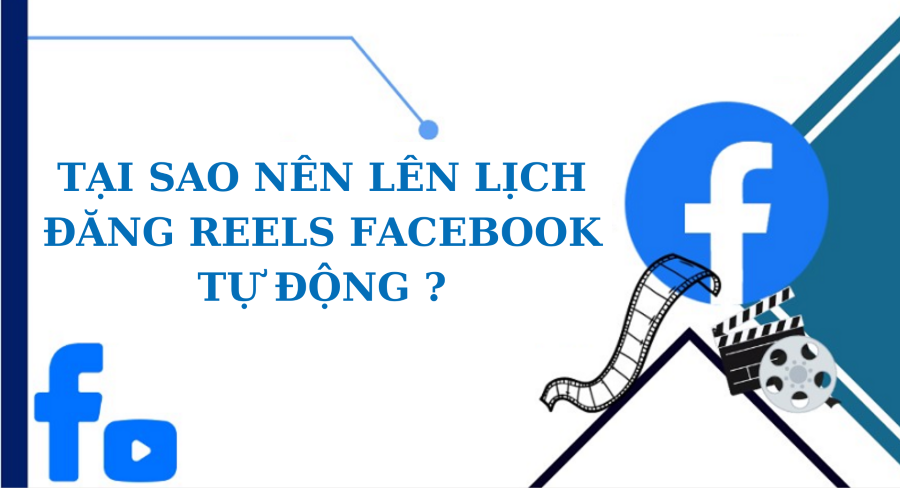Lên Lịch Đăng Reels Facebook Tự Động
