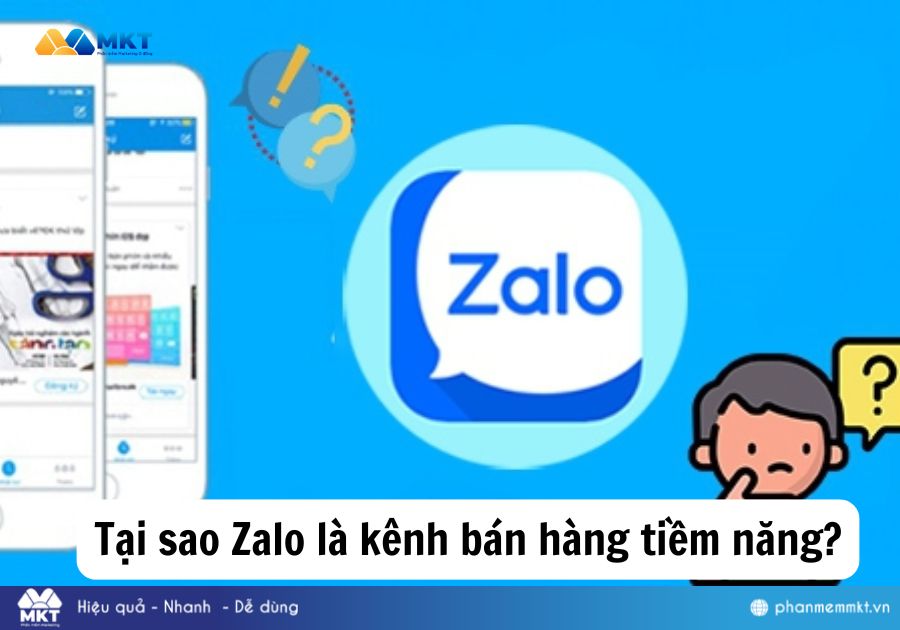 Tại sao Zalo là kênh bán hàng tiềm năng?